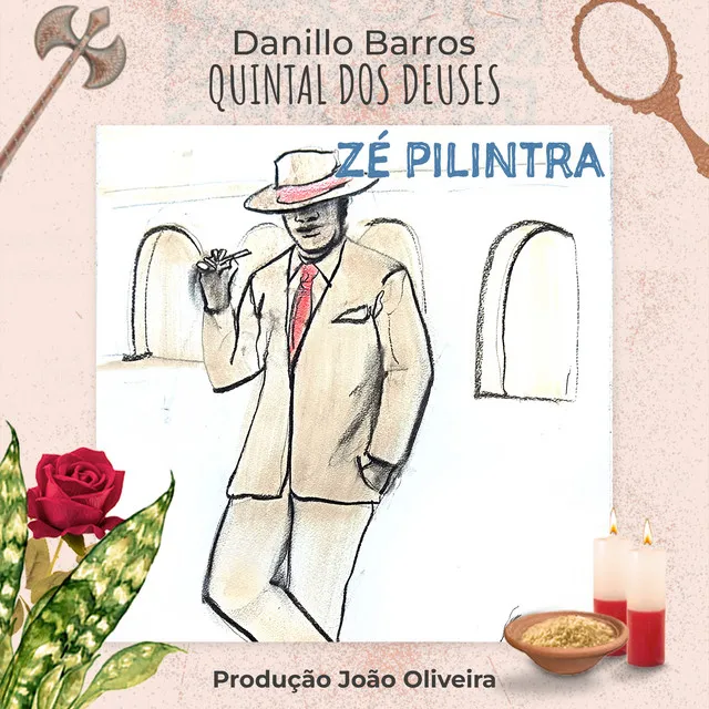 Zé Pilintra - Quintal dos Deuses