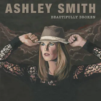 Beautifully Broken by Ashley Smith