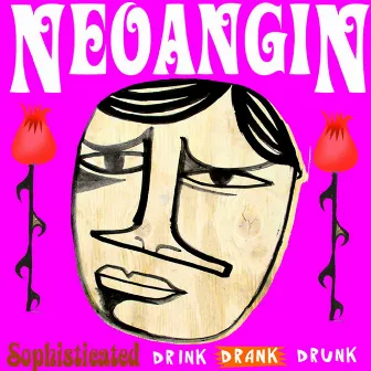 Sophisticated Drink Drank Drunk by Neoangin