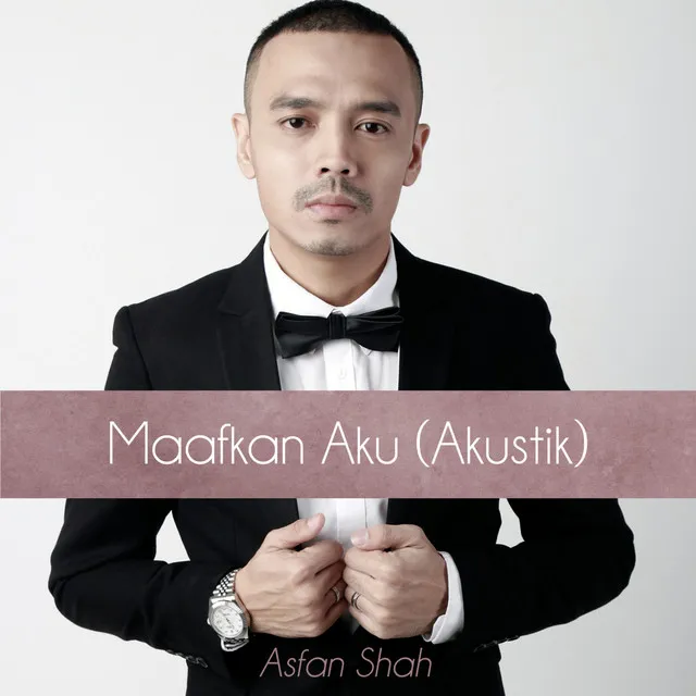 Maafkan Aku - Akustik