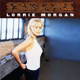 Country Legends by Lorrie Morgan