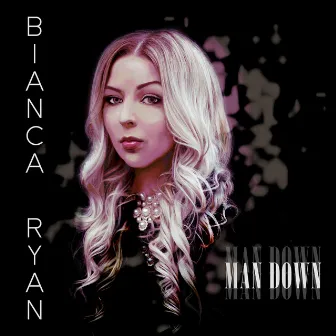 Man Down by Bianca Ryan