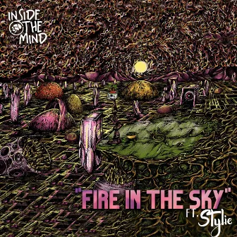 Fire in the Sky by Inside the Mind