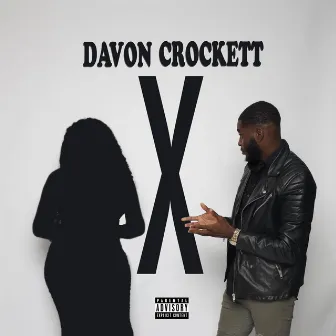 X by Davon Crockett