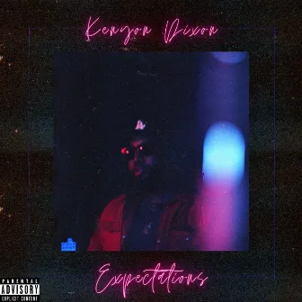 Expectations by Kenyon Dixon