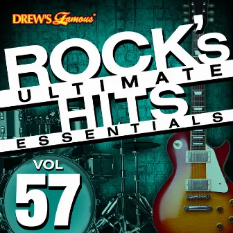 Rock's Ultimate Hit Essentials, Vol. 57 by InstaHit Crew