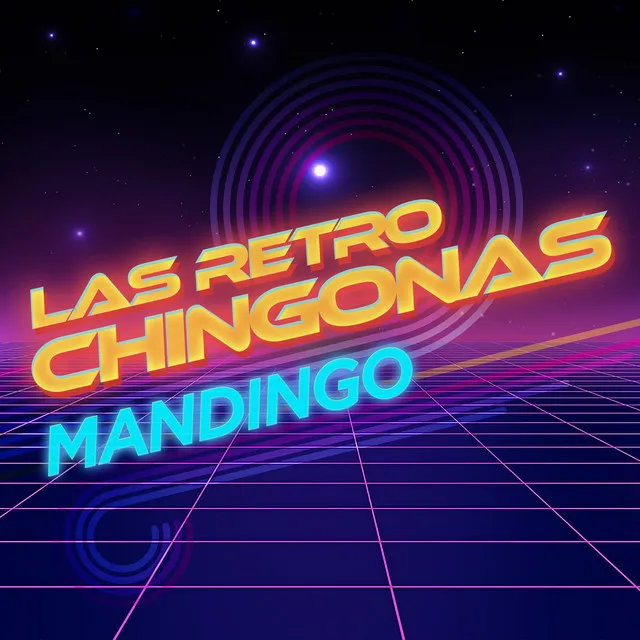 Las Retro Chingonas