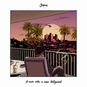 A room with a view: Hollywood by Jopez