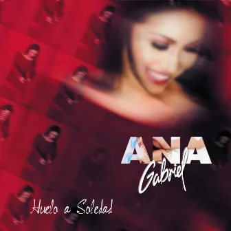 Huelo a Soledad by Ana Gabriel