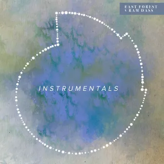 Ram Dass - Instrumentals by East Forest