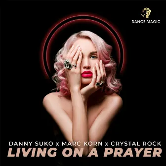 Living on a Prayer by Danny Suko