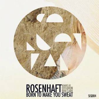 Born To Make You Sweat by Rosenhaft