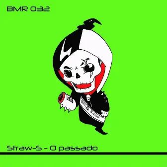 O Passado by Straws