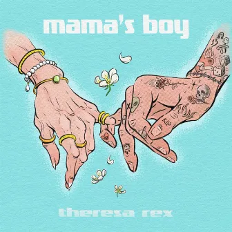 Mama's Boy by Theresa Rex