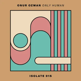 Only Human by Onur Ozman