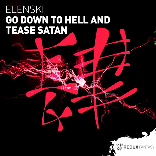 Go Down To Hell & Tease Satan - Extended Mix