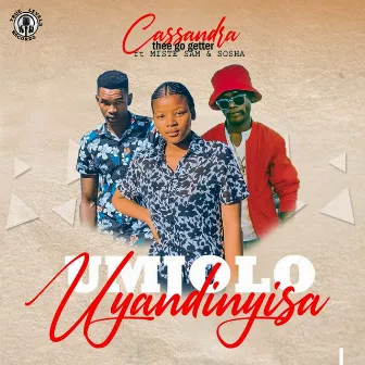 Umjolo Uyandinyisa by Cassandra Thee Go Getter