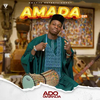 Amada EP by Ado Gwanja