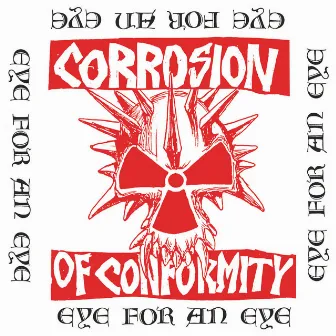 Eye For An Eye by Corrosion Of Conformity