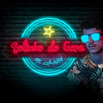 Solinho do Gera by MC Lukinha