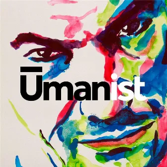 Umanist by Uman