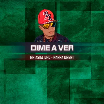 Dime a Ver by Narra Dment