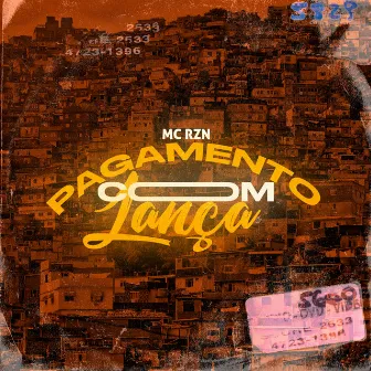 Pagamento Com Lança by Mc Rzn