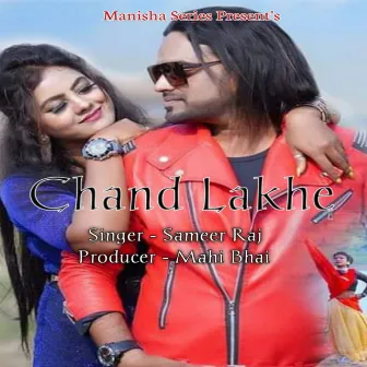 Chand Lakhe (Nagpuri) by Sameer Raj