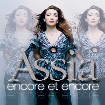 encore et encore by Assia