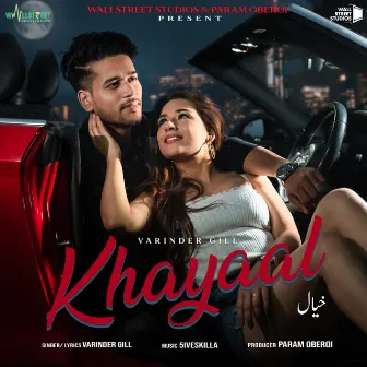 Khayaal by Varinder Gill