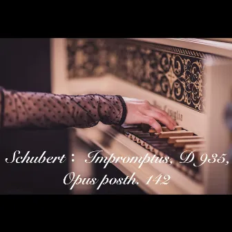 Schubert: Impromptus, D 935, Opus posth. 142 by Peter Schubert