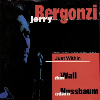 Just WIthin by Jerry Bergonzi