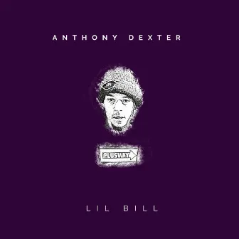 Lil Bill by Anthony Dexter