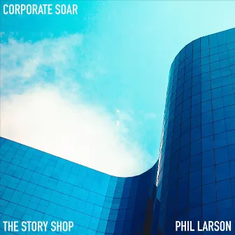 Corporate Soar by The Story Shop