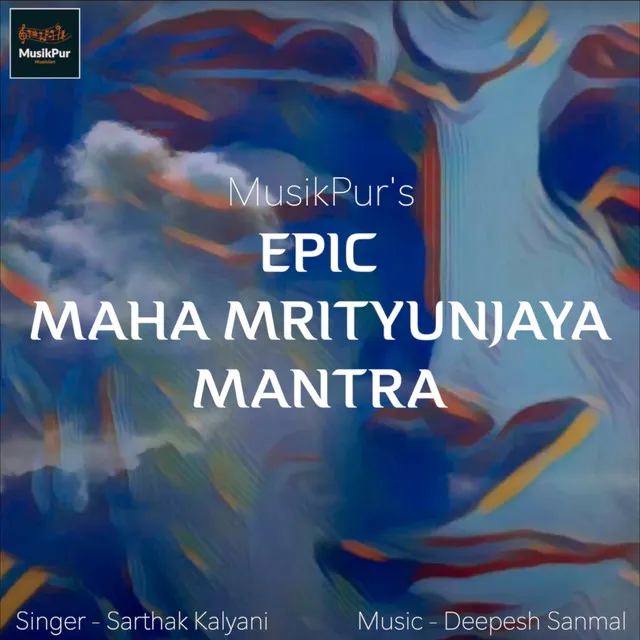 Epic Maha Mrityunjaya Mantra