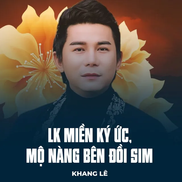 LK Miền Ký Ức, Mộ Nàng Bên Đồi Sim