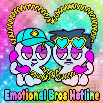 Emotional Bros Hotline by Ura Star