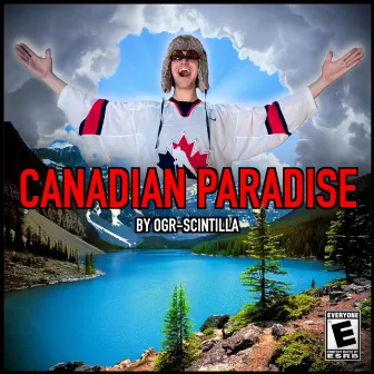 Canadian Paradise by OGR-Scintilla