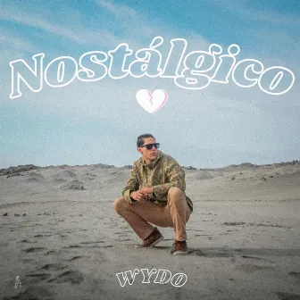 Nostálgico </3 by Wydo