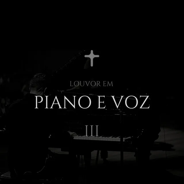 Louvor em Piano e Voz III