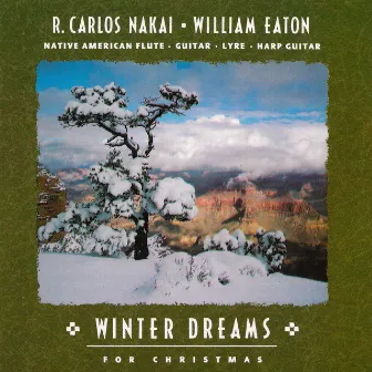 Winter Dreams for Christmas by William Eaton