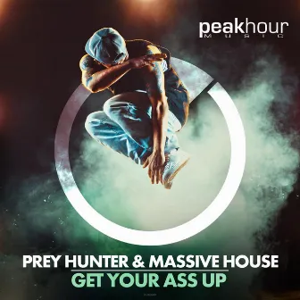 Get Your Ass Up by Massive House