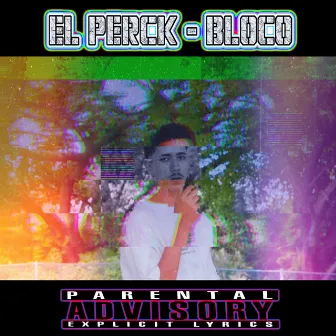 Bloco by El Perck