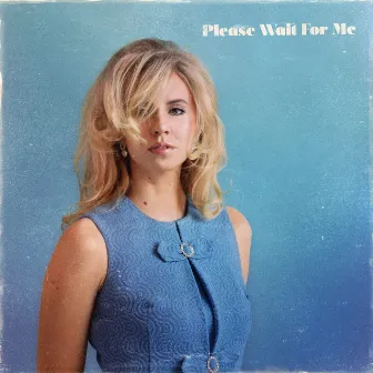 Please Wait for Me by Rita Ray