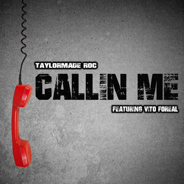 Callin Me (feat. Vito Foreal)