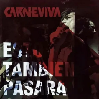 Esto También Pasará (En Vivo) by Carneviva