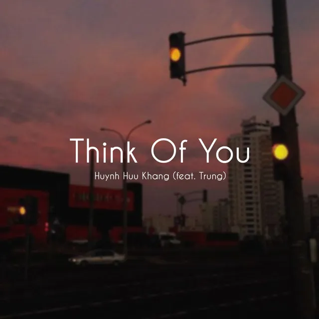 Think Of You