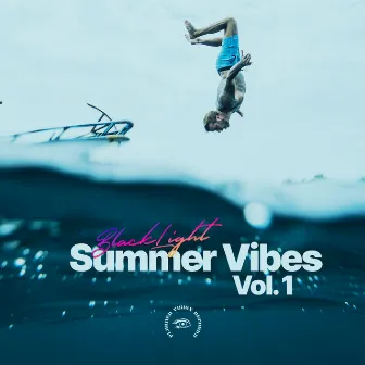 Summer Vibes, Vol. 1 by BlackLight