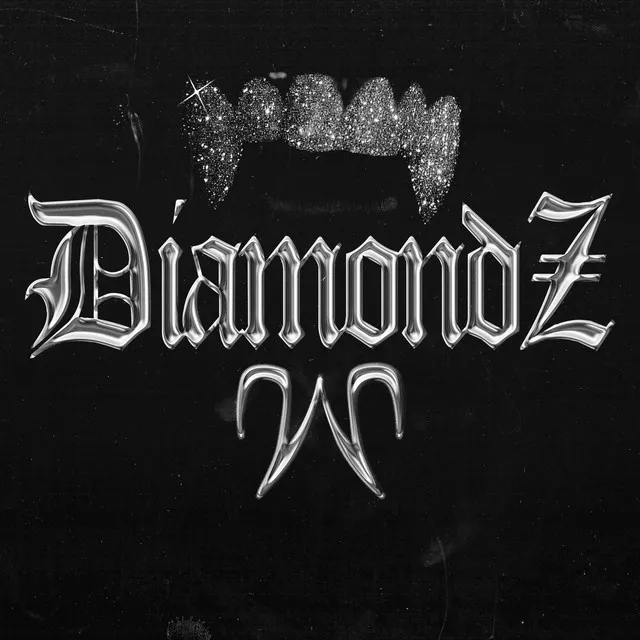 DIAMONDZ (YEAH!)