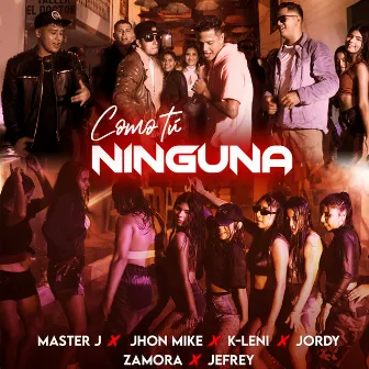 Como Tu Ninguna by Master J